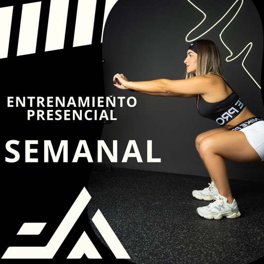 ENTRENAMIENTO PRESENCIAL SEMANAL.
